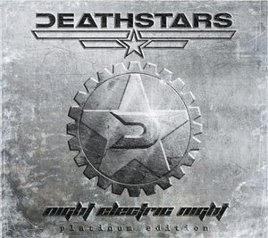 Deathstars - Night Electric Night (Platinum Edition) (2010)